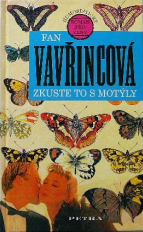 Zkuste to s motýly