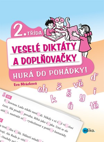 Veselé diktáty a doplňovačky – Hurá do pohádky 2. třída