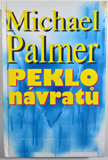 Peklo návratů