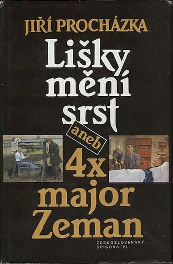 Lišky mění srst aneb 4x major Zeman
