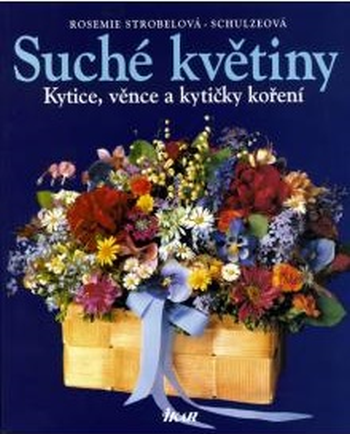 Suché květiny – Kytice, věnce a kytičky koření