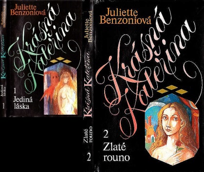 Krásná Kateřina (Jediná láska, Zlaté rouno) 1+2 ant.