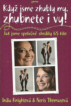 Když jsme zhubly my, zhubnete i vy! ant.