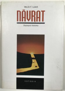 Návrat: Obyčejná historka ant.