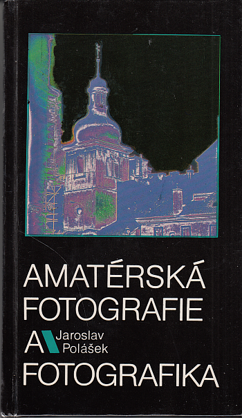 Amatérská fotografie a fotografika