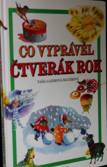 Co vyprávěl čtverák rok