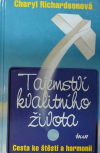 Tajemství kvalitního života