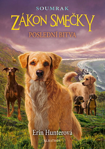 Zákon smečky – Soumrak 6 – Poslední bitva