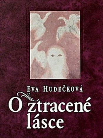 O Ztracené lásce