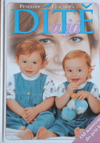 Dítě a já