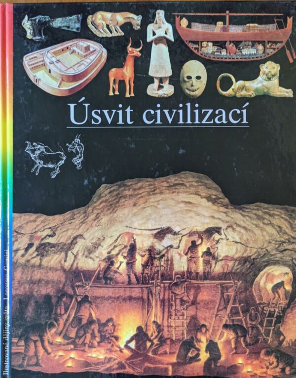 Ilustrované dějiny světa 02: Úsvit civilizací