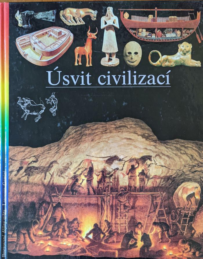 Ilustrované dějiny světa 02: Úsvit civilizací