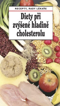 Diety při zvýšené hladině cholesterolu 1. vyd