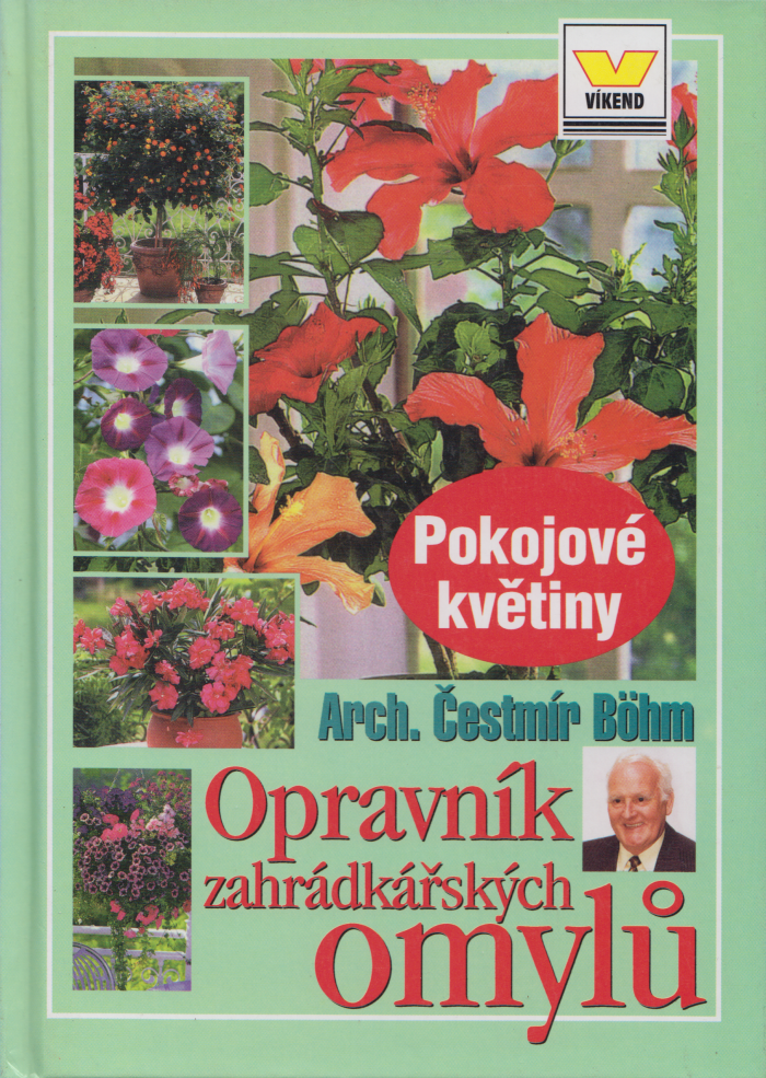 Opravník zahrádkářských omylů – Pokojové květiny