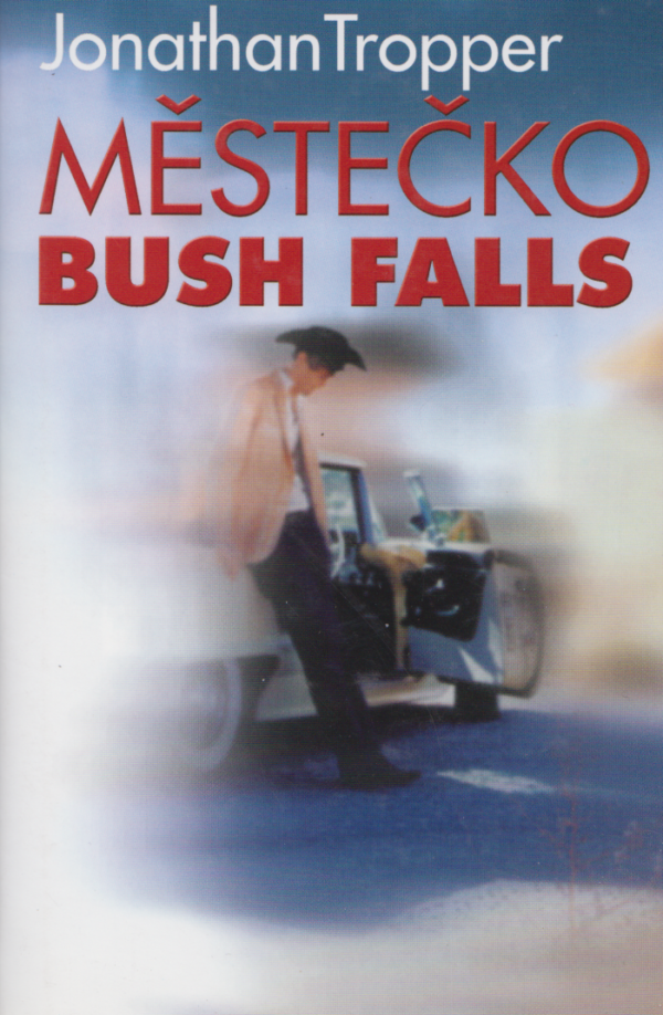 Městečko Bush Falls