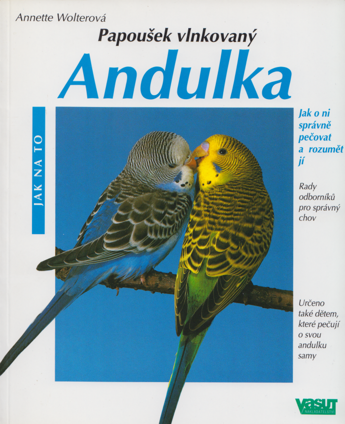 Papoušek vlnkovaný: Andulka