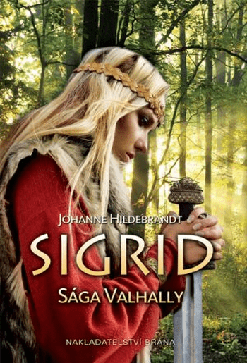 Sigrid – Sága Valhally