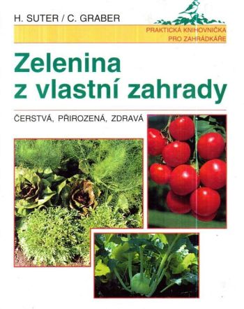 Zelenina z vlastní zahrádky