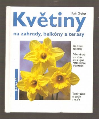 Květiny na zahrady, balkóny a terasy