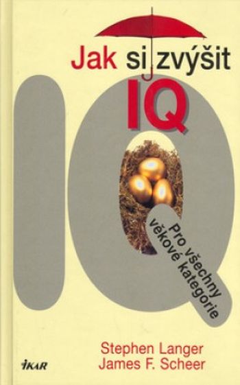 Jak si zvýšit IQ – Pro všechny věkové kategorie