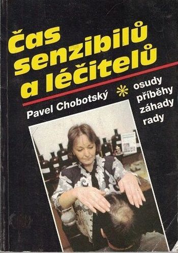 Čas senzibilů a léčitelů