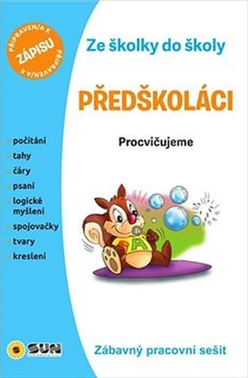 Ze školky do školy – Předškoláci: Procvičujeme