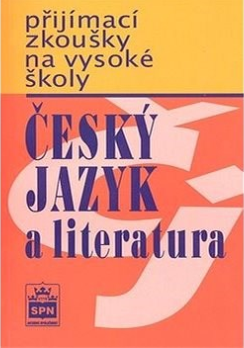 Přijímací zkoušky na vysoké školy Český jazyk a literatura