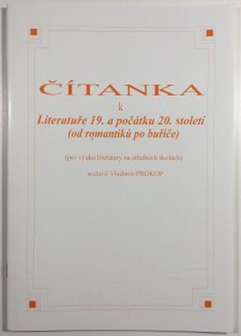 Čítanka k Literatuře 19. a počátku 20. století