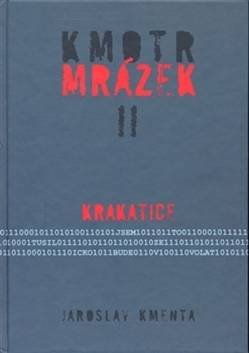 Kmotr Mrázek II – Krakatice