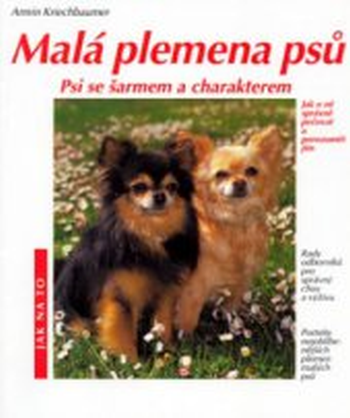 Malá plemena psů: psi se šarmem a charakterem