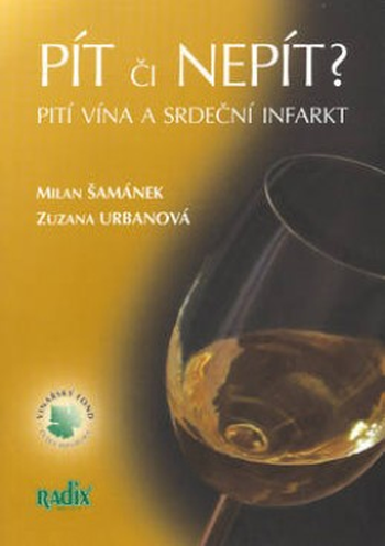 Pít či nepít? Pití vína a srdeční infarkt