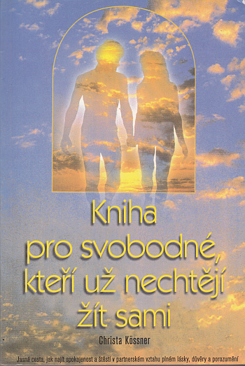 Kniha pro svobodné, kteří už nechtějí žít sami