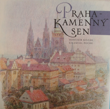Praha – kamenný sen