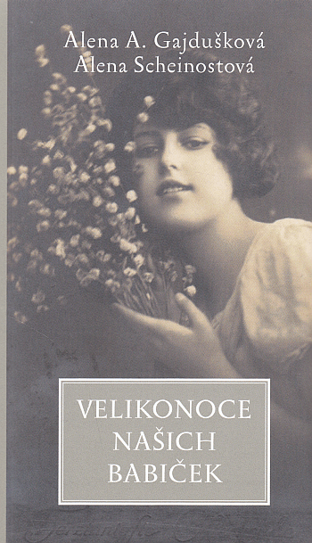 Velikonoce našich babiček