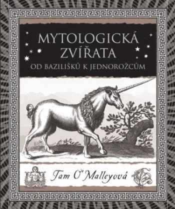 Mytologická zvířata: Od bazilišků k jednorožcům