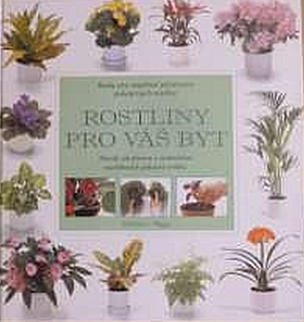 Rostliny pro váš byt