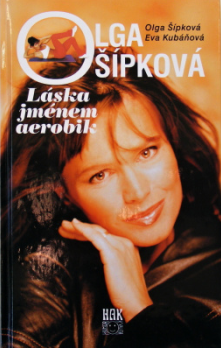 Olga Šípková – Láska jménem aerobik
