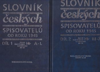 Slovník českých spisovatelů od roku 1945 – Díl 1+2
