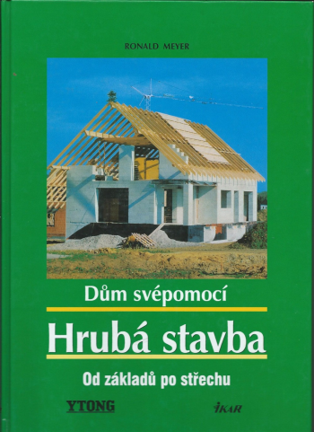 Dům svépomocí – Hrubá stavba