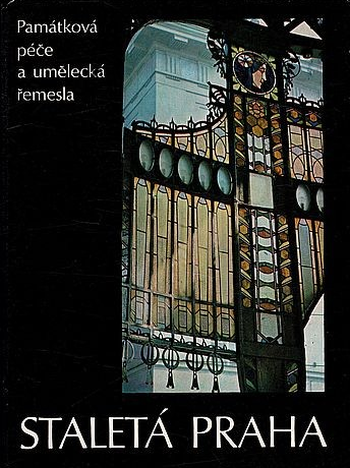 Staletá Praha XII – Památková péče a umělecká řemesla