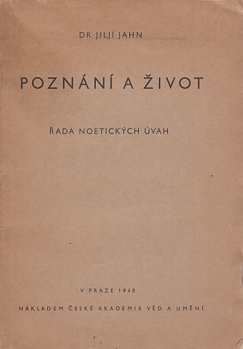 Poznání a život – řada noetických úvah