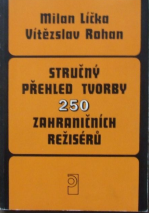 Stručný přehled tvorby 250 zahraničních režisérů
