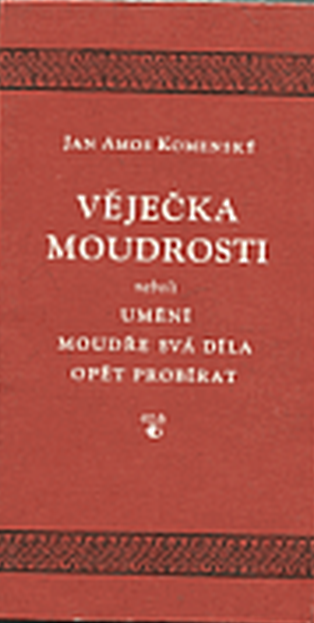 Věječka moudrosti neboli umění moudře svá díla opět probírat