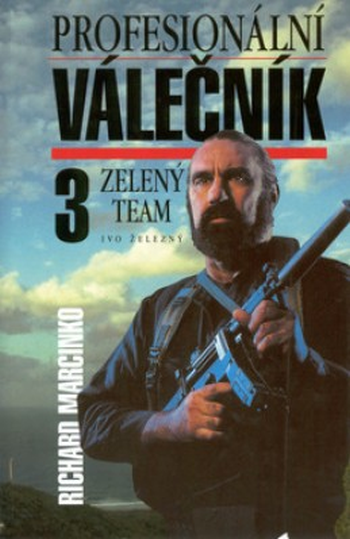 Profesionální válečník 3 – Zelený team