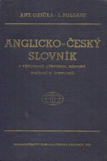 Anglicko-český slovník s výslovností, přízvukem, mluvnicí, vazbami a frazeologii