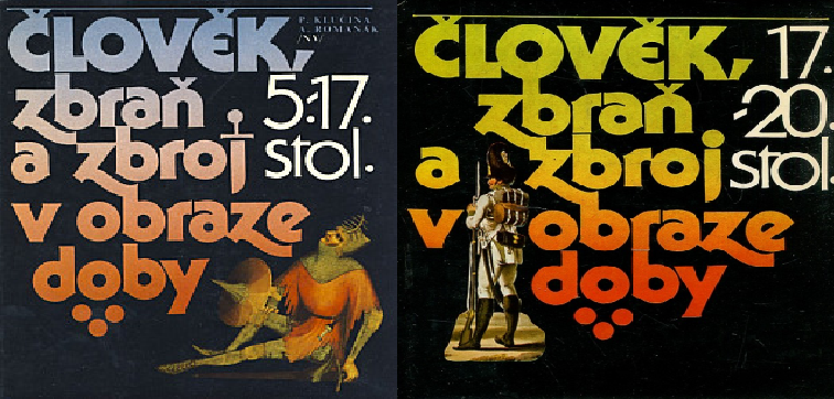 Člověk, zbraň a zbroj v obraze doby (1+2)