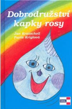 Dobrodružství kapky rosy