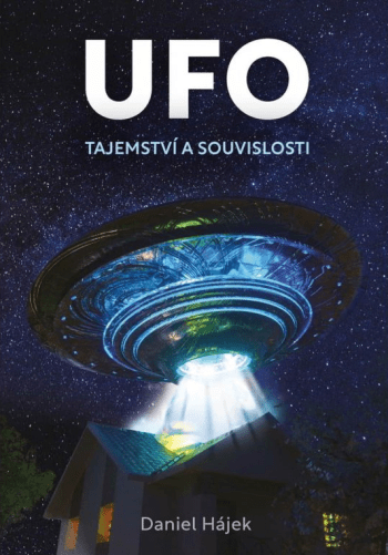 UFO – Tajemství a souvislosti
