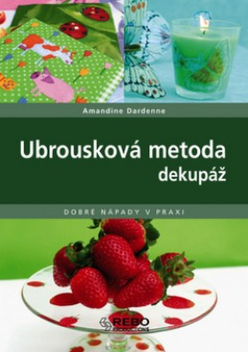 Ubrousková metoda – Dekupáž