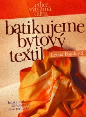 Batikujeme bytový textil